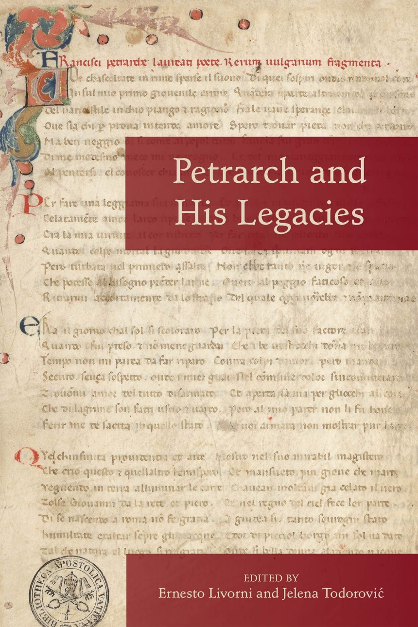 Petrarch and His Legacies