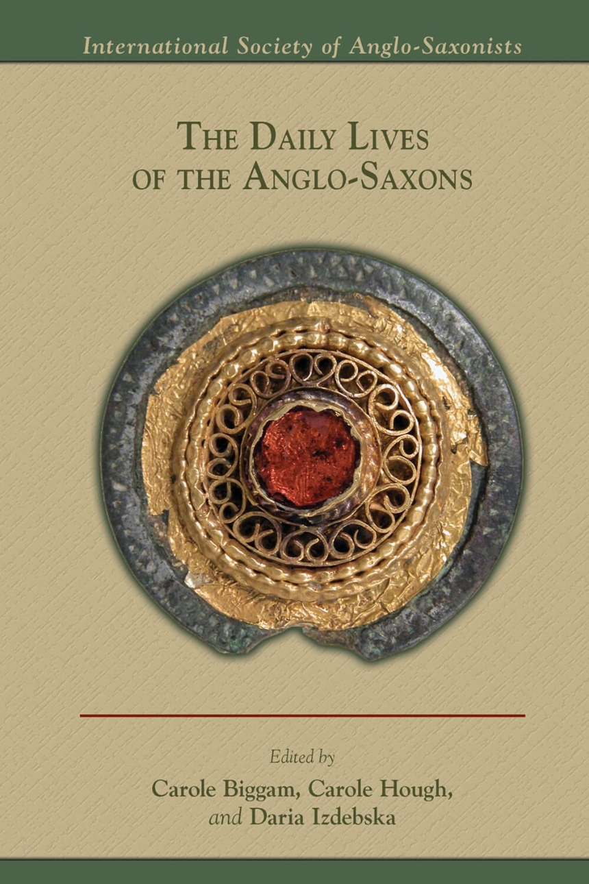 The Daily Lives of the Anglo-Saxons