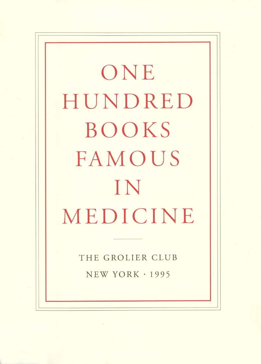 One Hundred Books Famous in Medicine