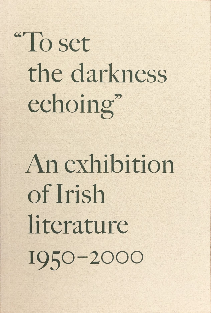 “To Set the Darkness Echoing”