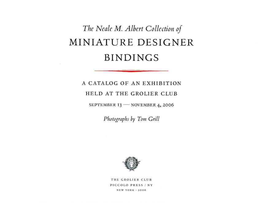 The Neale M. Albert Collection of Miniature Designer Bindings