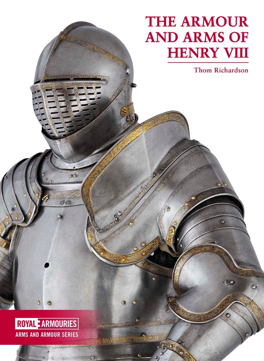 The Armour and Arms of Henry VIII
