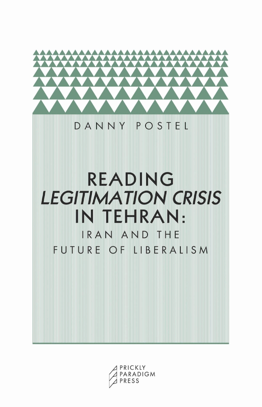 Reading Legitimation Crisis in Tehran