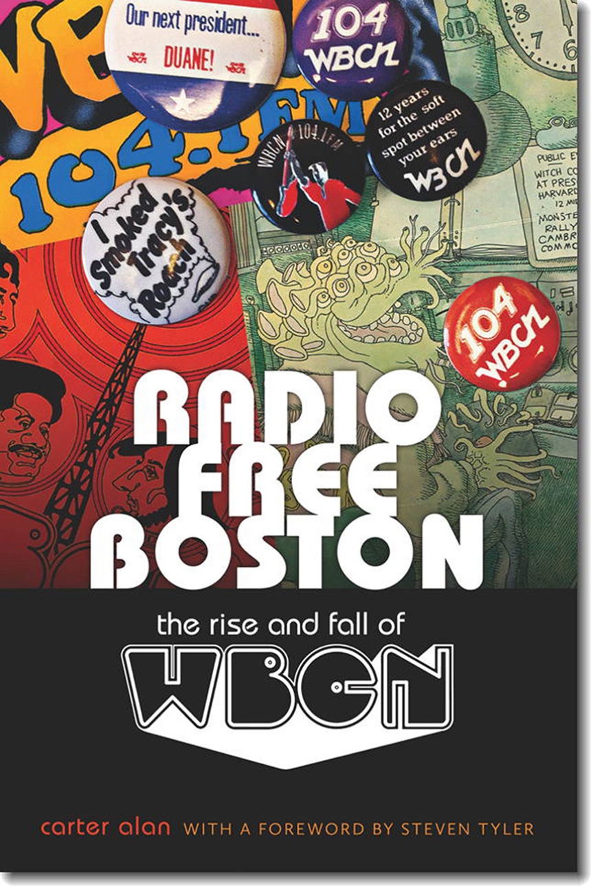 Radio Free Boston: The Rise and Fall of WBCN, Alan, Tyler