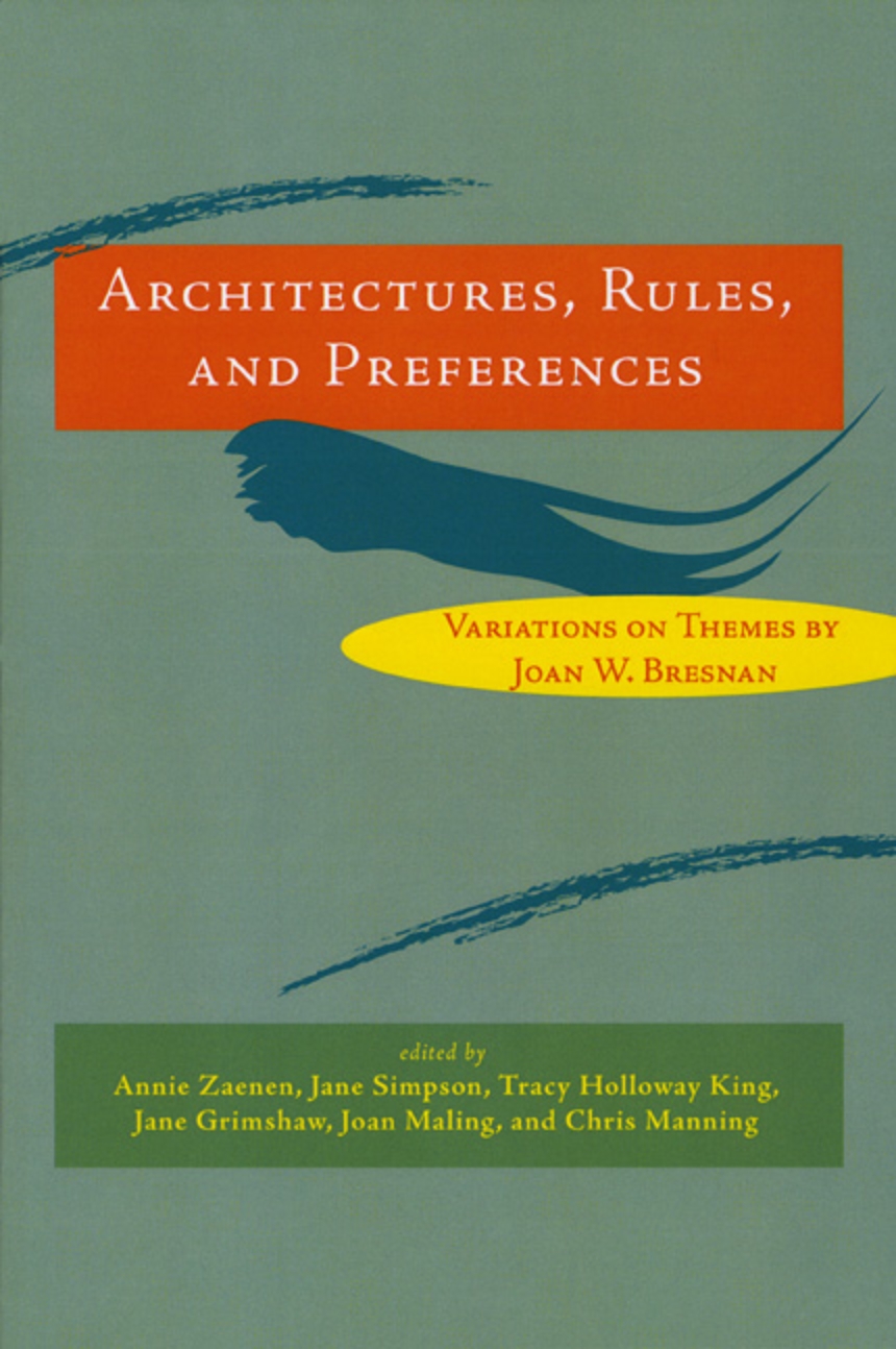 Architectures, Rules, and Preferences