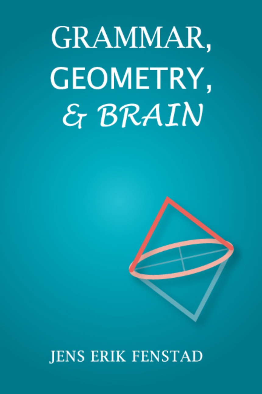 Grammar, Geometry, and Brain