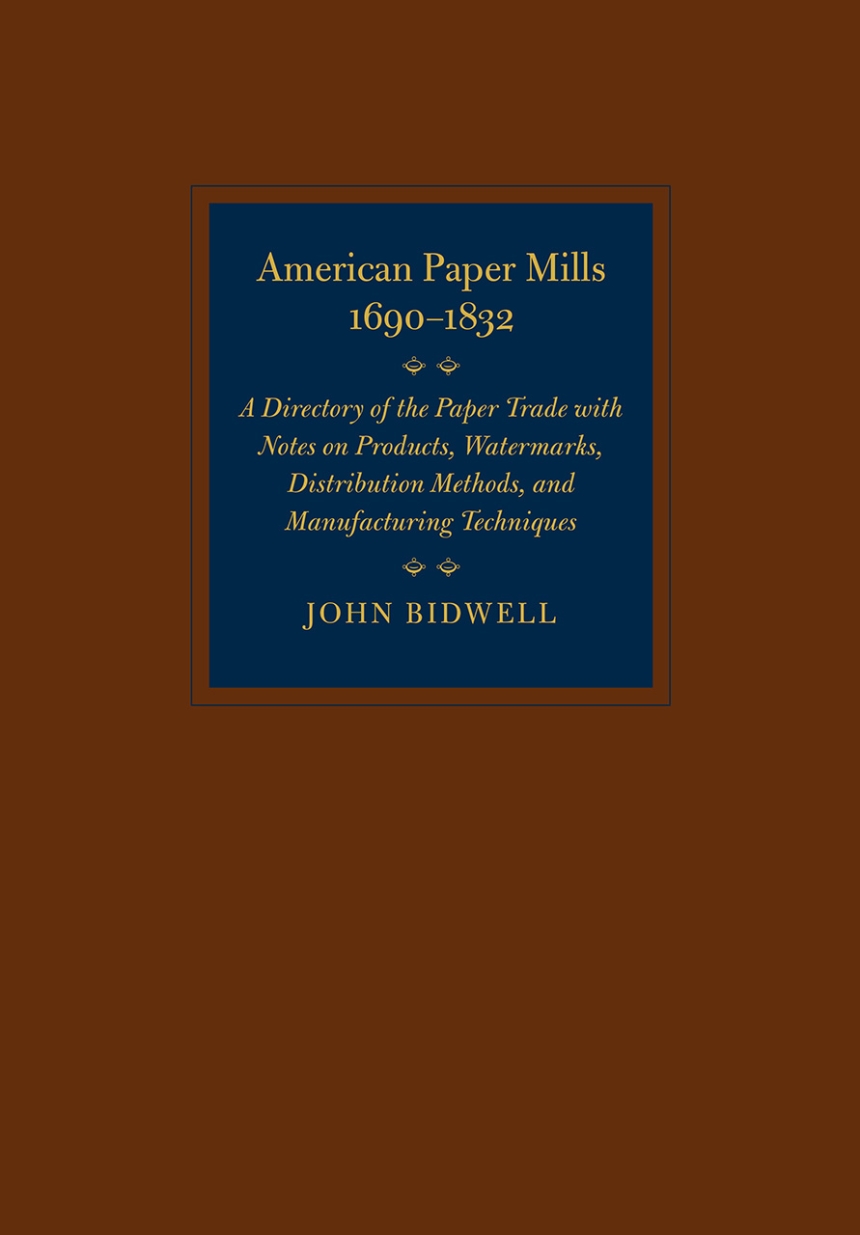 American Paper Mills, 1690–1832