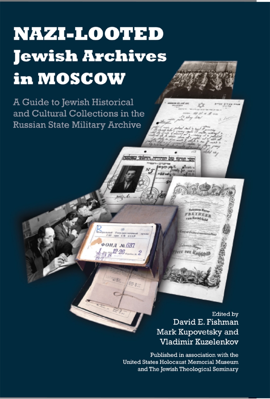 Nazi-Looted Jewish Archives in Moscow