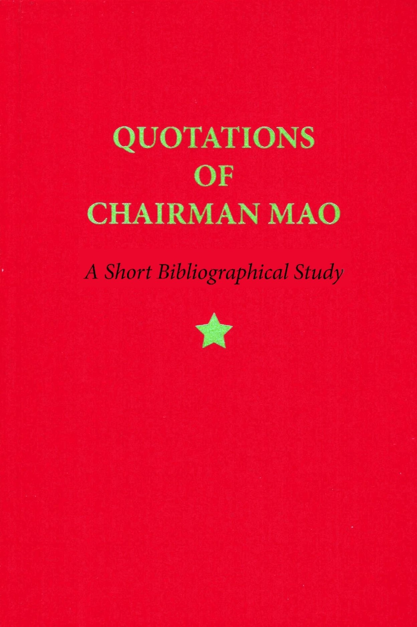 Quotations of Chairman Mao, 1964-2014