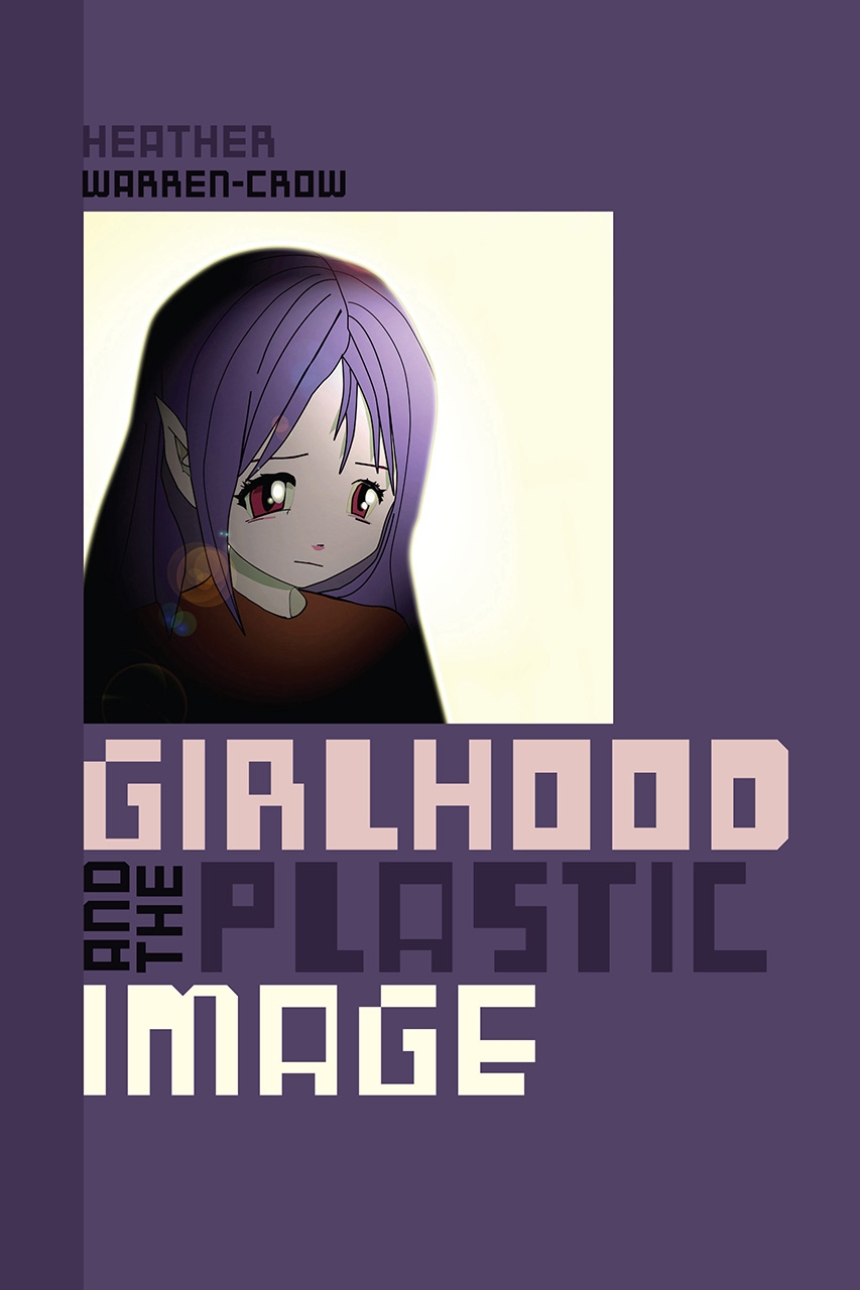 Girlhood and the Plastic Image