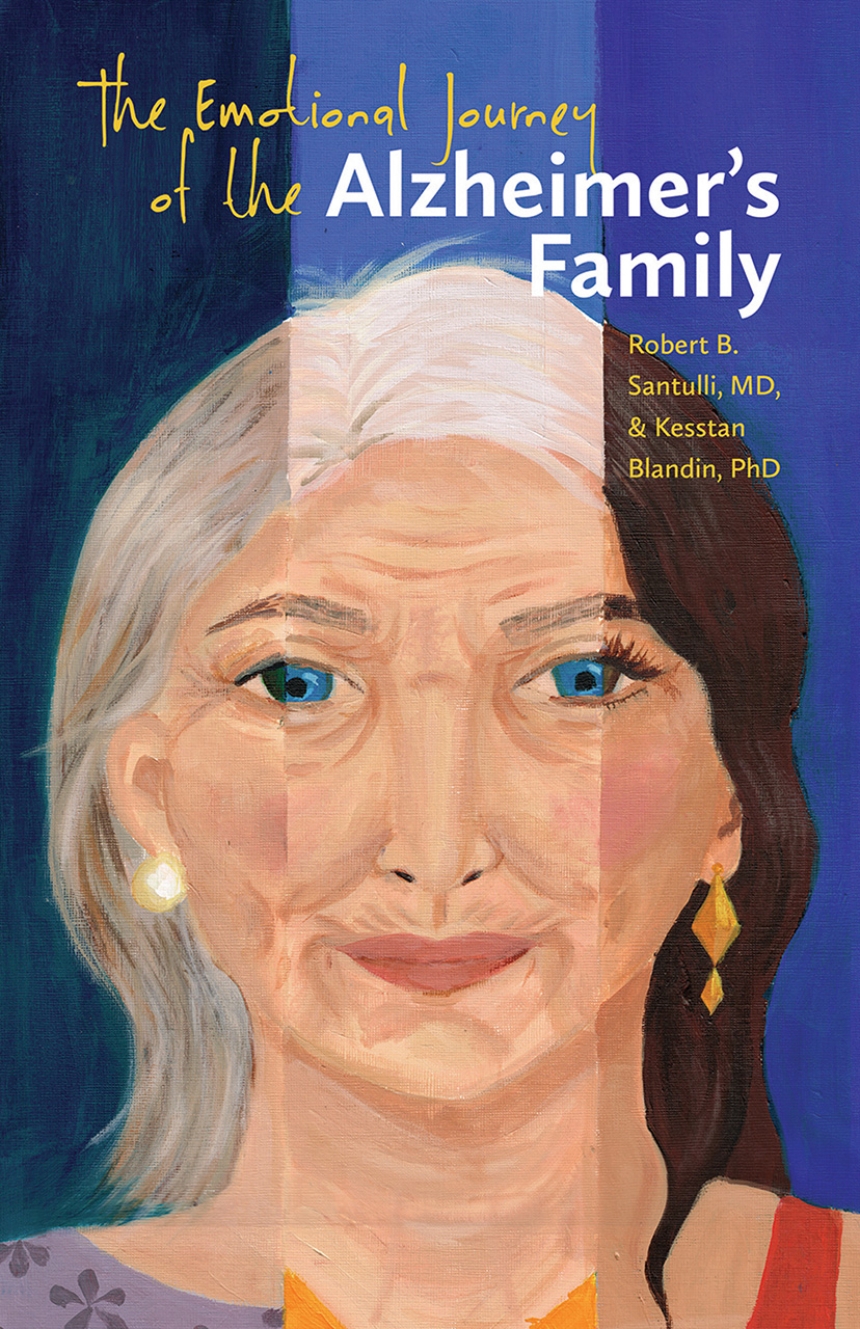 The Emotional Journey of the Alzheimer’s Family