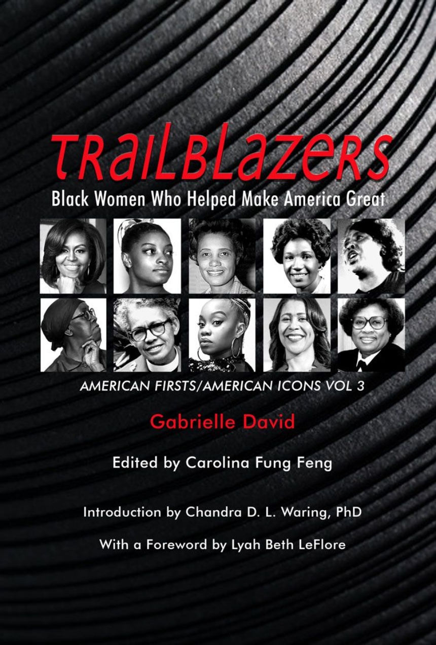 Trailblazers, Black Women Who Helped Make America Great