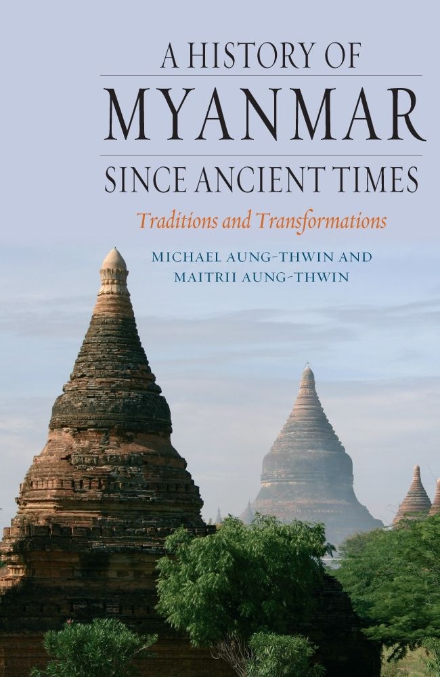 A History of Myanmar since Ancient Times