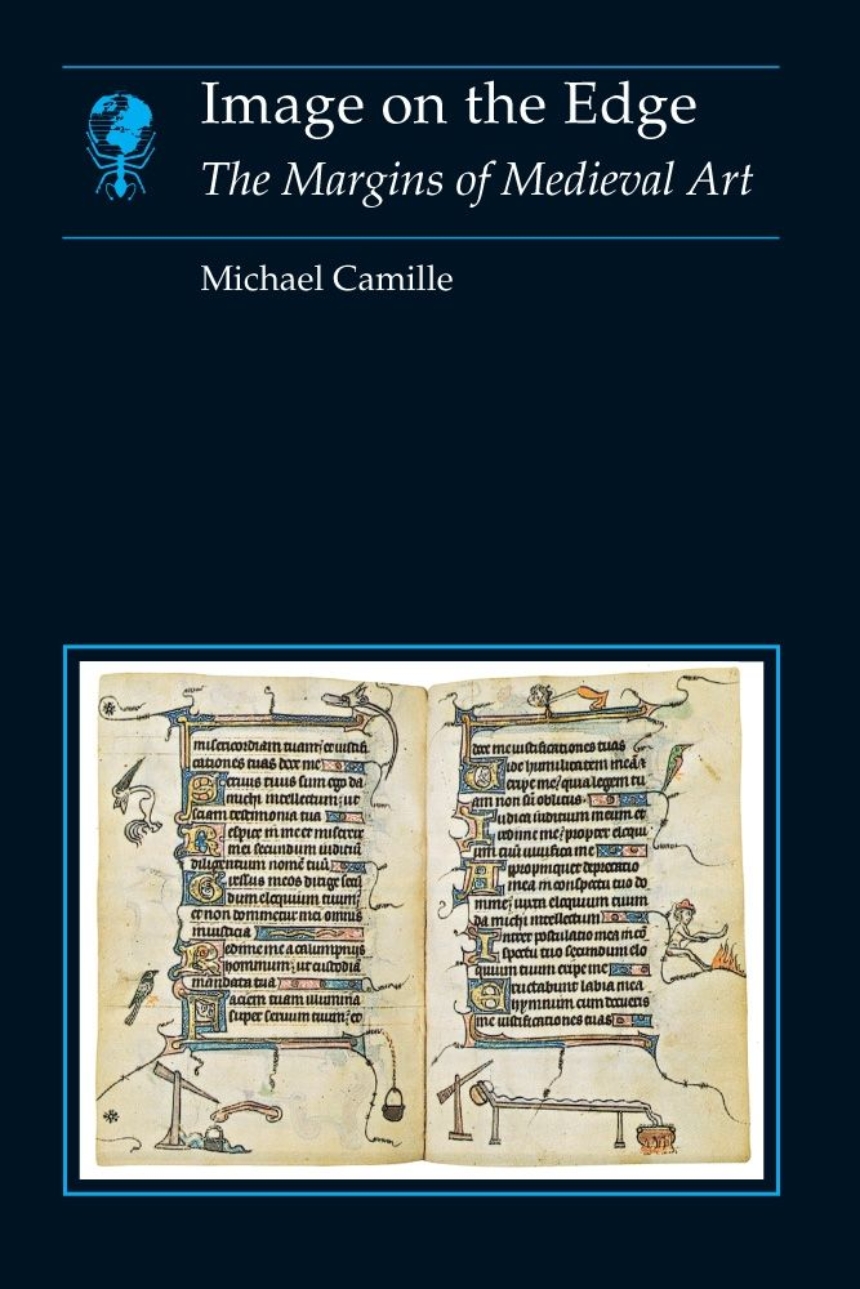 Image on the Edge: The Margins of Medieval Art, Camille