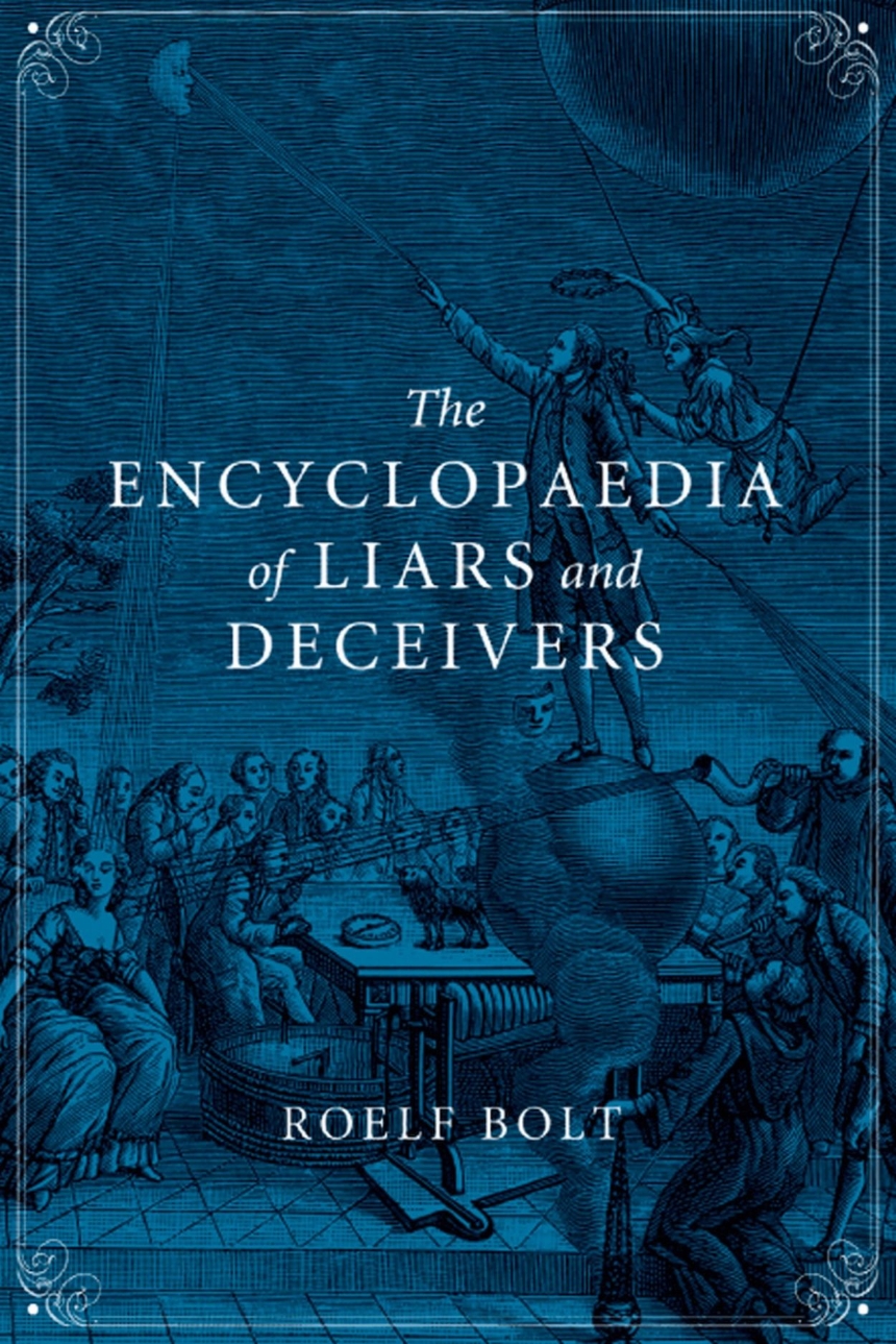 The Encyclopaedia of Liars and Deceivers