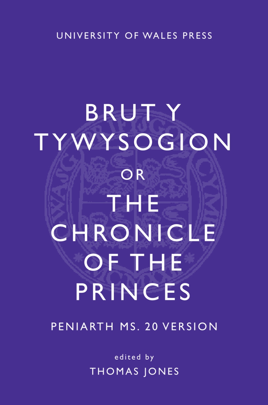 Brut y Tywysogion or The Chronicle of the Princes