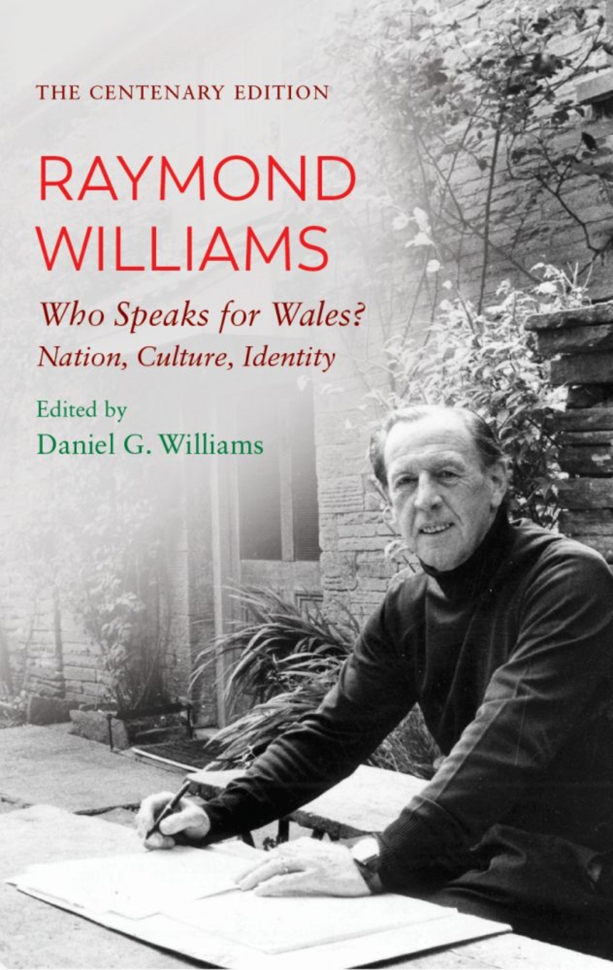 The Centenary Edition Raymond Williams