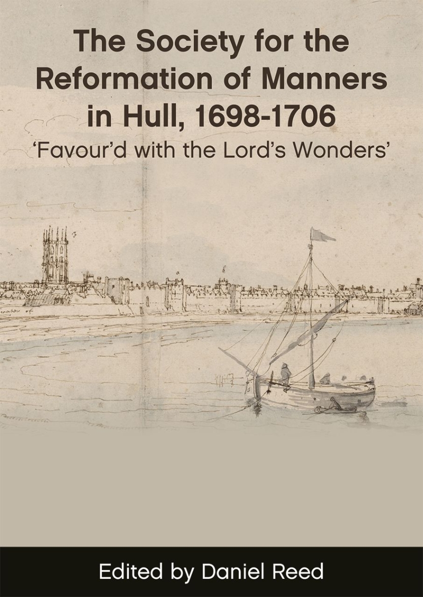 The Society for the Reformation of Manners in Hull, 1698–1706