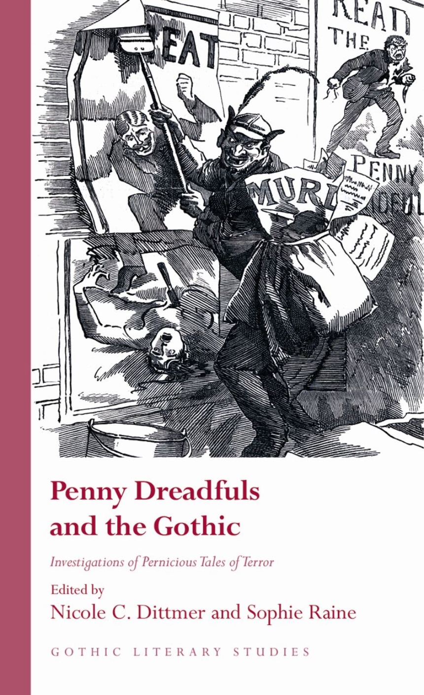 Penny Dreadfuls and the Gothic