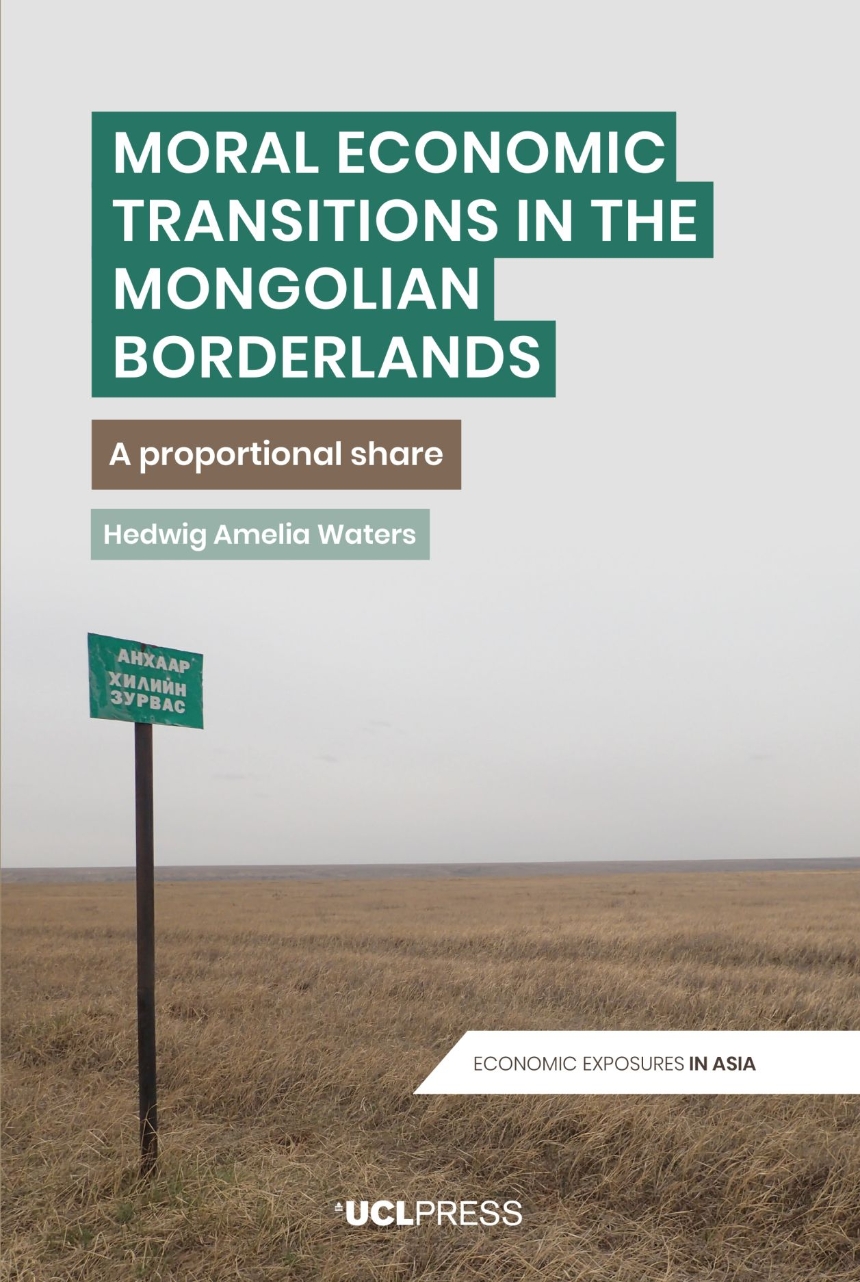 Moral Economic Transitions in the Mongolian Borderlands