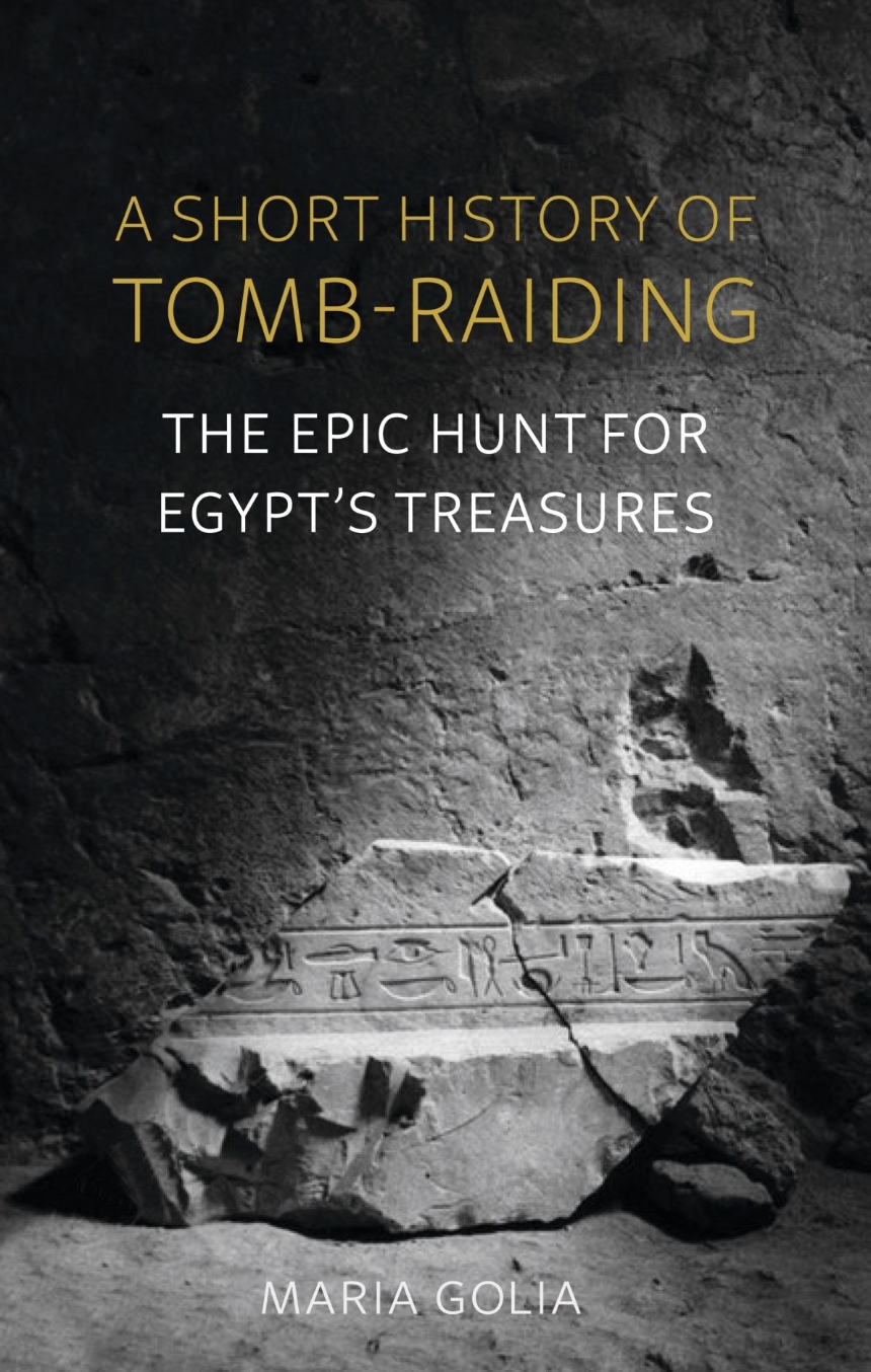 Cover of A Short History of Tomb-Raiding
