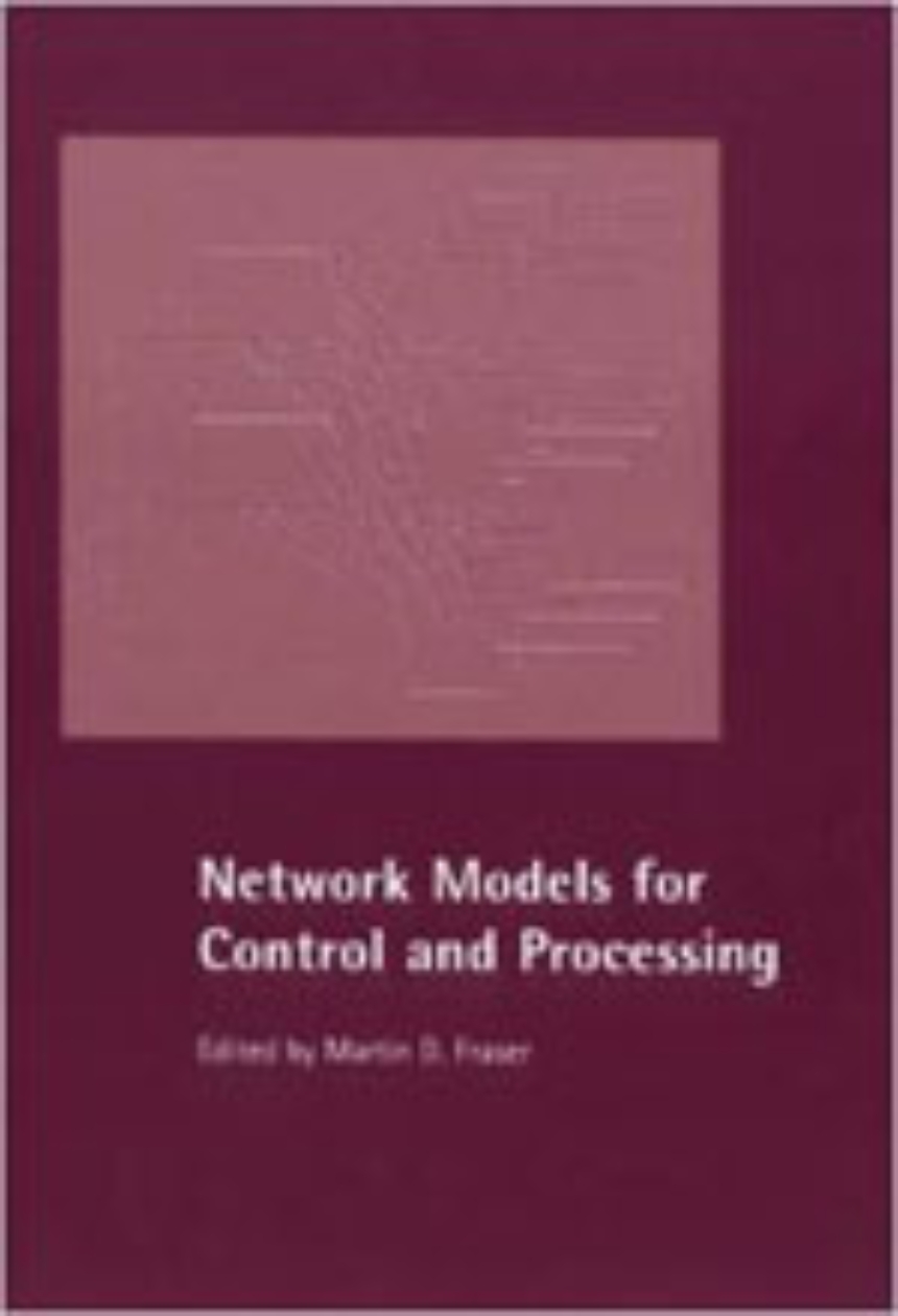 Network Models for Control and Processing