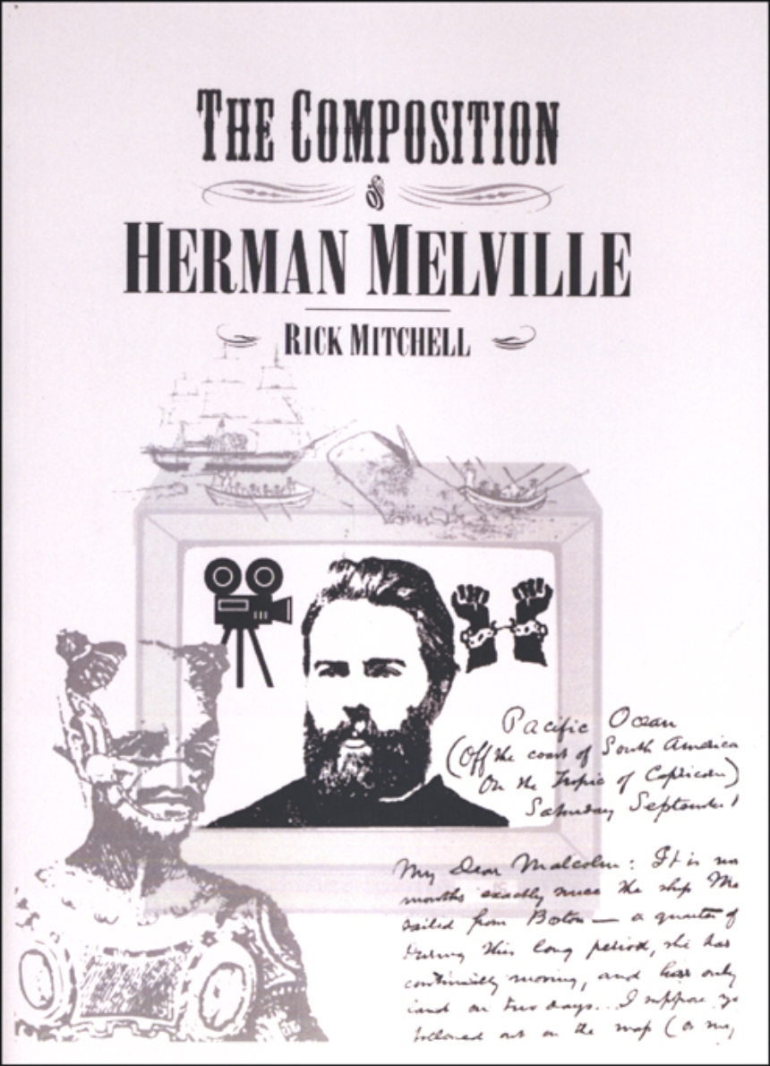 The Composition of Herman Melville