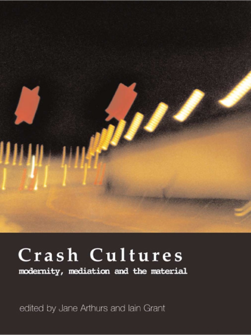Crash Cultures
