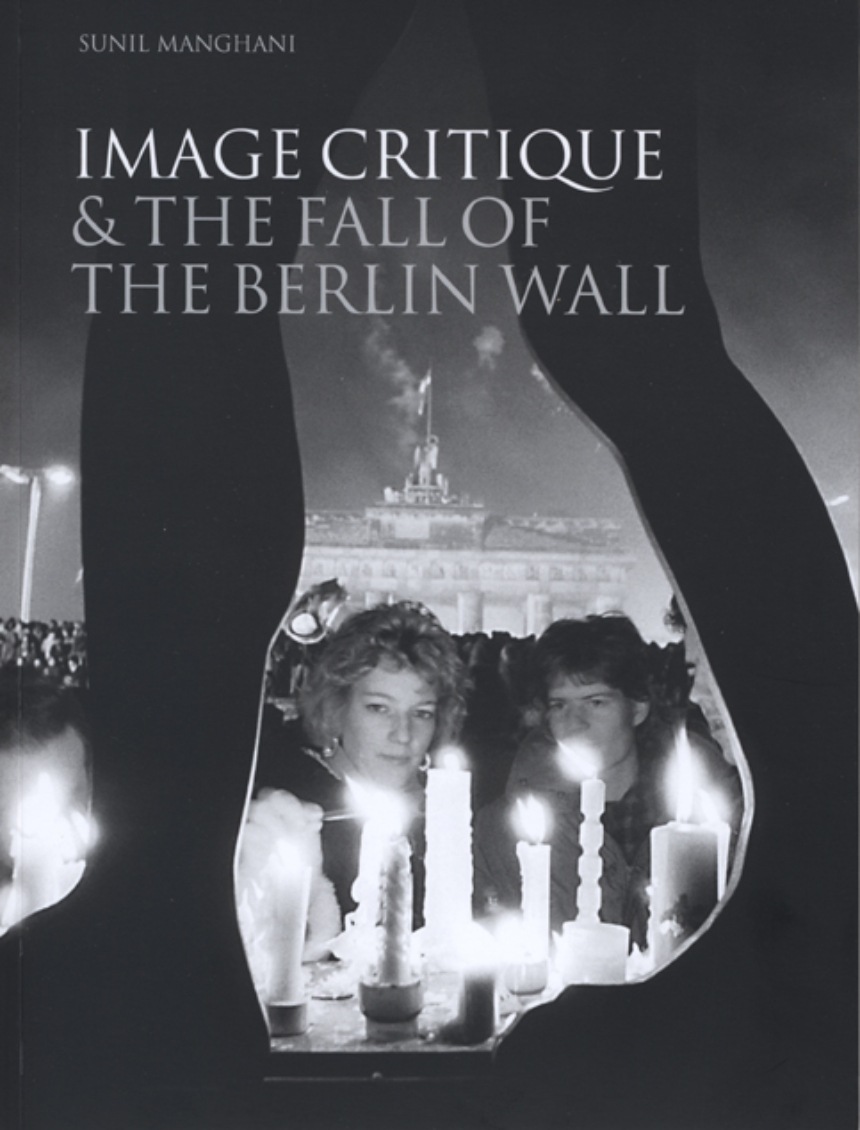 Image Critique and the Fall of the Berlin Wall