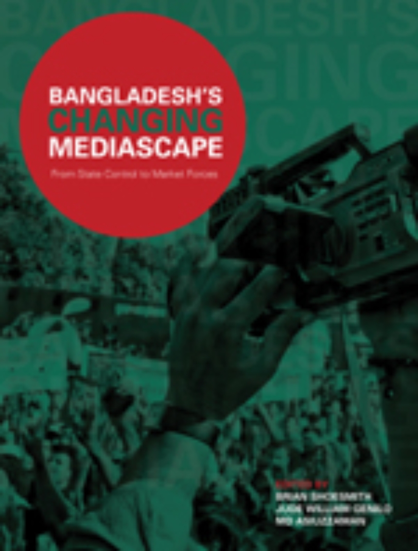 Bangladesh’s Changing Mediascape