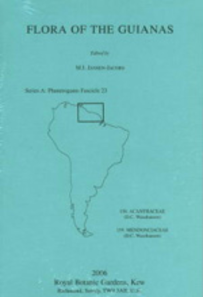 Flora of the Guianas. Series A: Phanerogams Fascicle 23