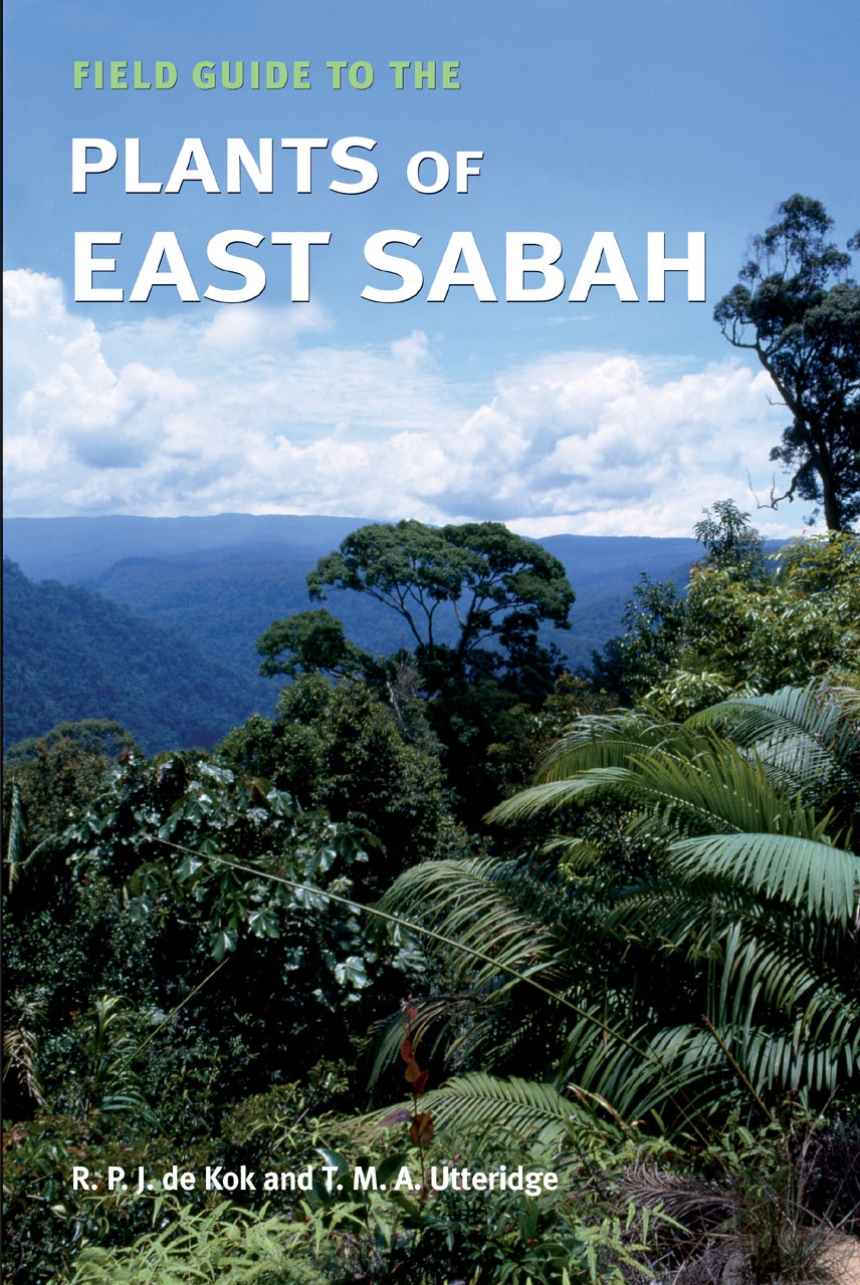Field Guide to the Plants of East Sabah