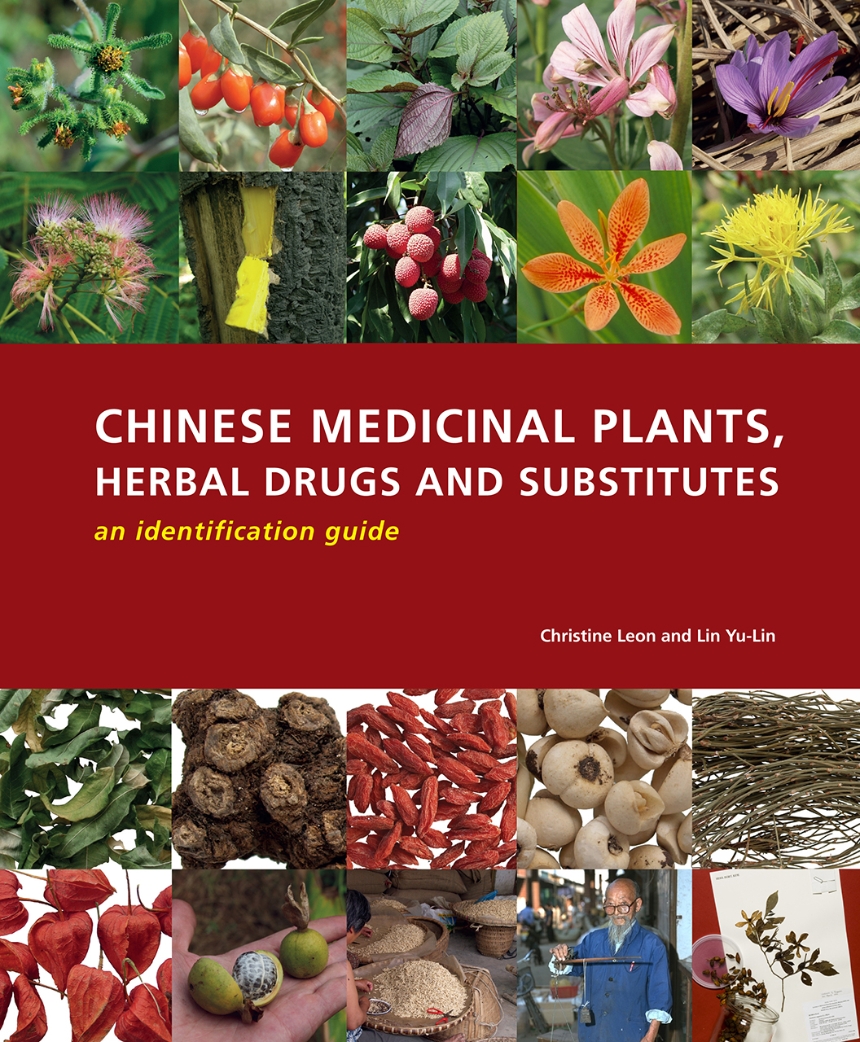 Chinese Medicinal Plants, Herbal Drugs and Substitutes