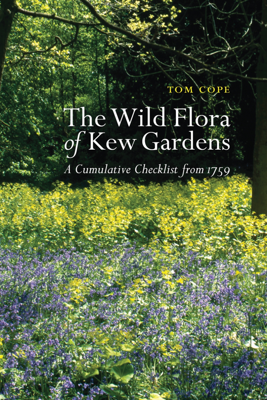 The Wild Flora of Kew Gardens