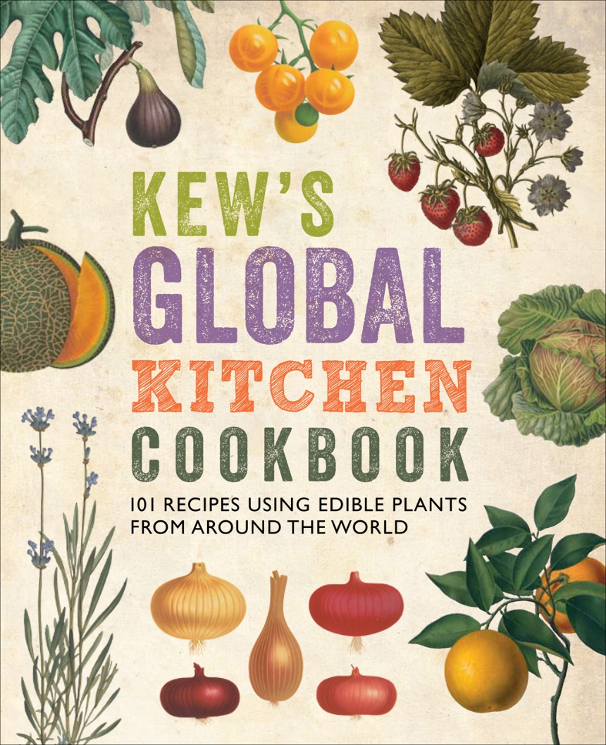 Kew’s Global Kitchen Cookbook