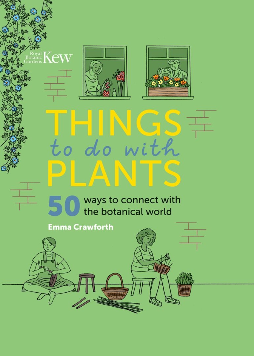 Things to Do with Plants