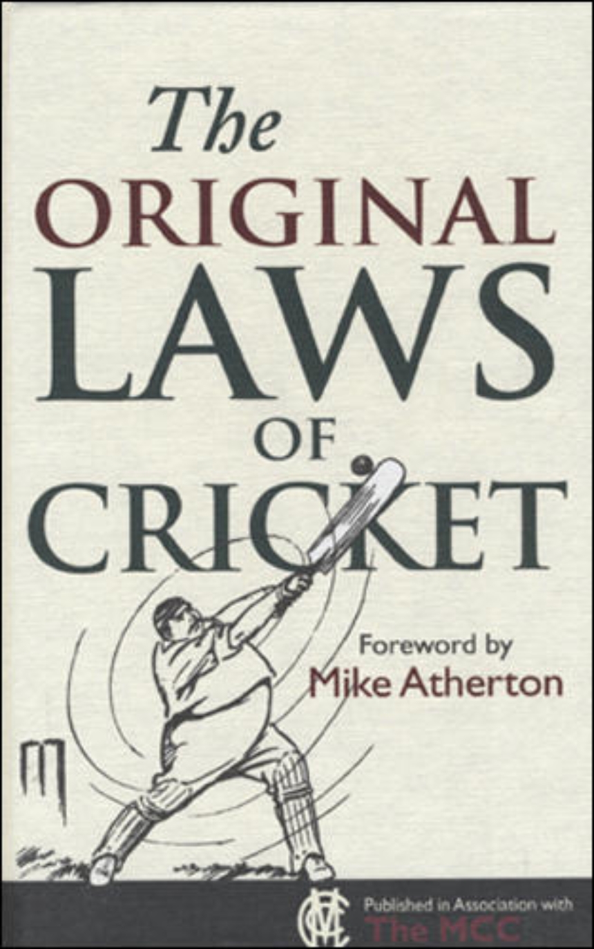 The Original Laws of Cricket