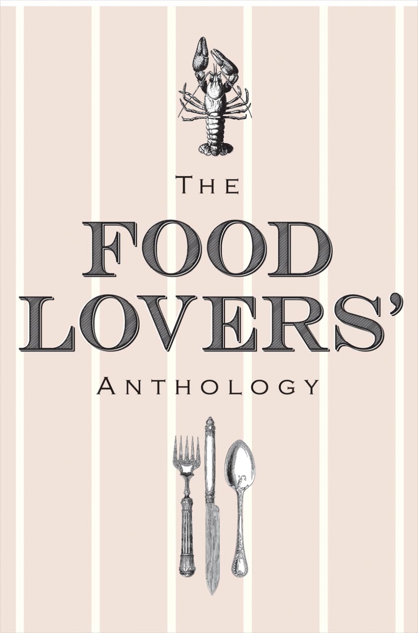 The Food Lovers’ Anthology