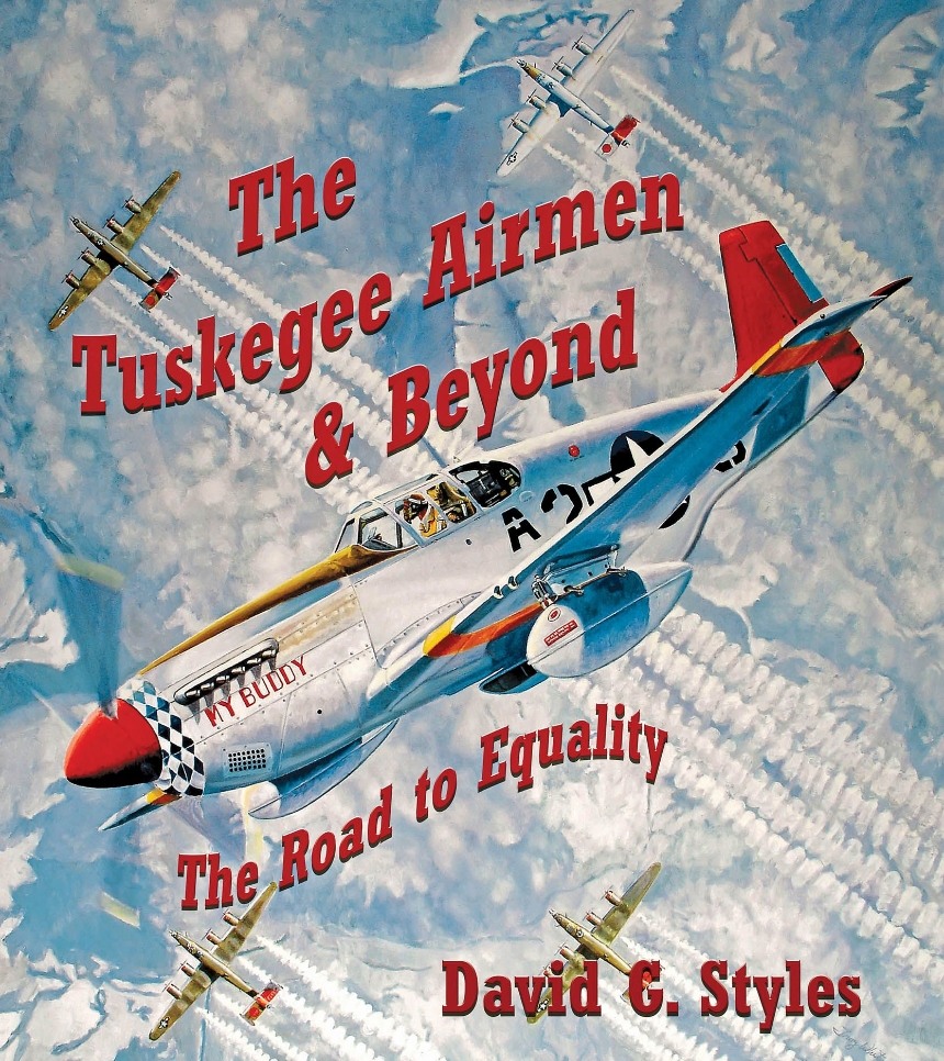The Tuskegee Airmen & Beyond