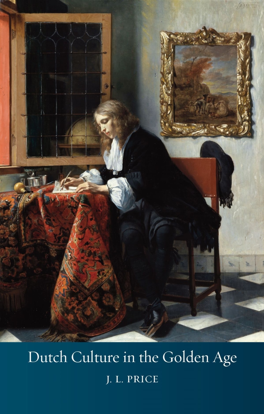 Dutch Culture in the Golden Age