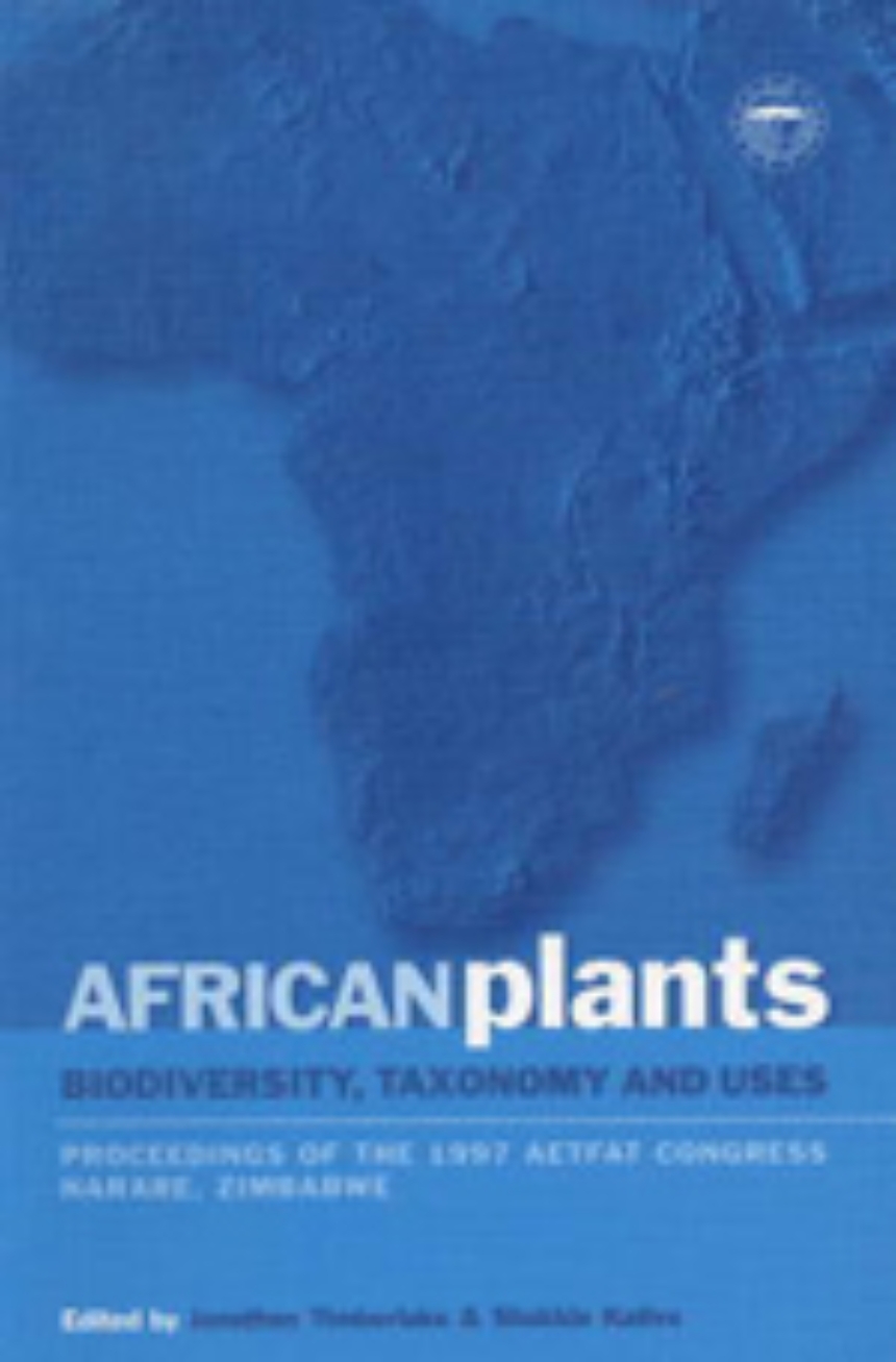 African Plants: Biodiversity Taxonomy and Uses