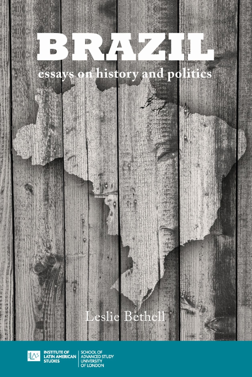 Brazil: Essays on History and Politics
