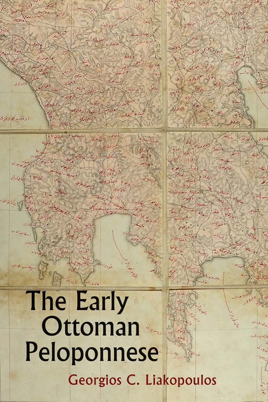 The Early Ottoman Peloponnese