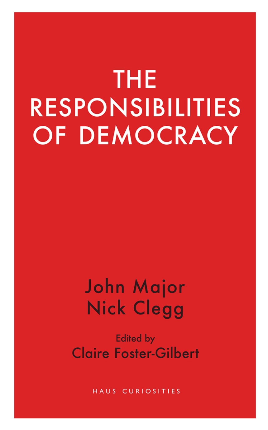 The Responsibilities of Democracy