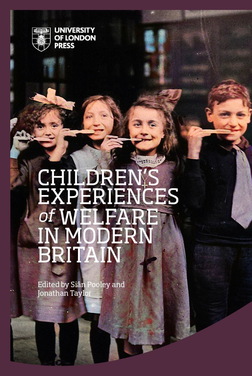 Children’s Experiences of Welfare in Modern Britain