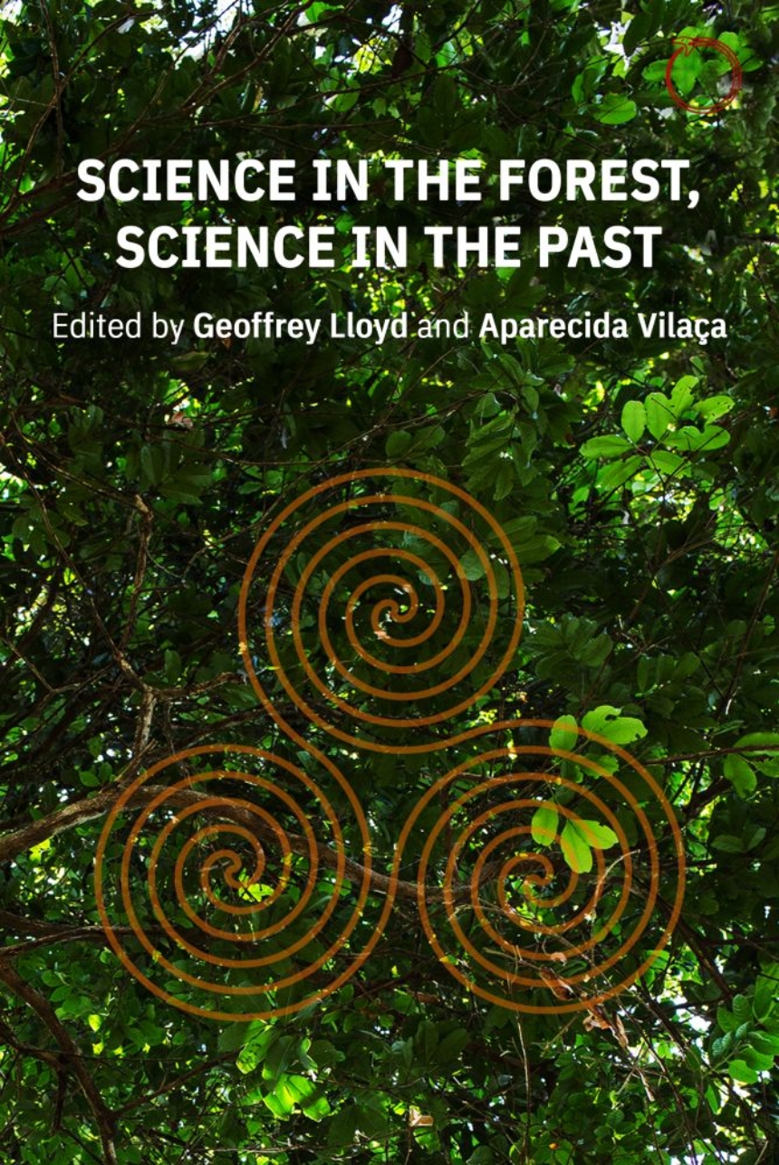Science in the Forest, Science in the Past