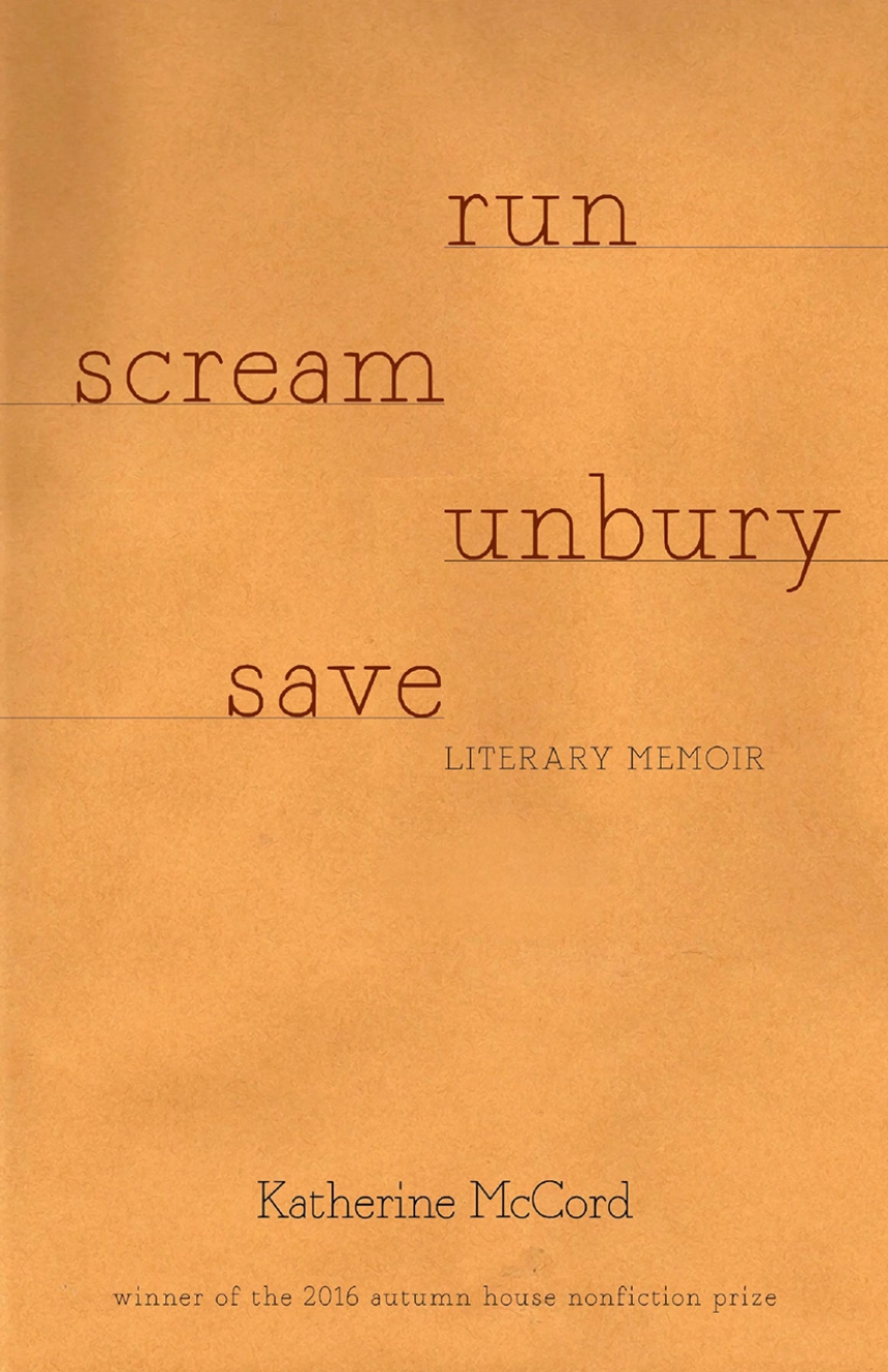 RUN SCREAM UNBURY SAVE