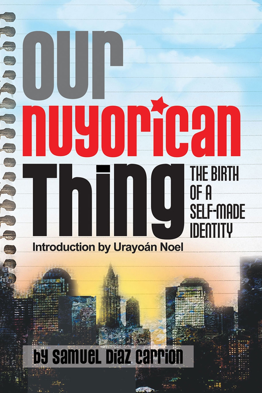 Our Nuyorican Thing