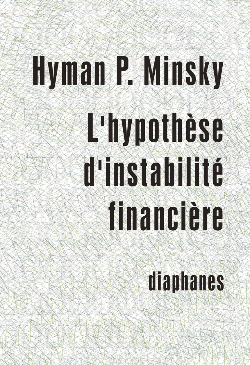 L’hypothèse d’instabilité financière