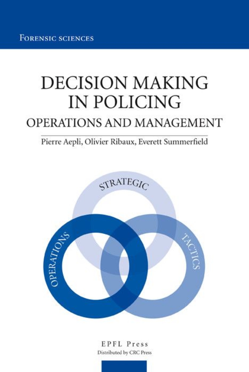 Decision Making in Policing